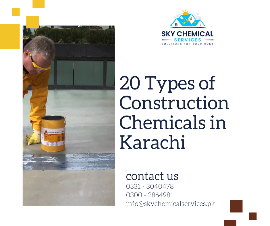 construction chemicals in Karachi  | construction chemicals companies in karachi | construction chemicals companies in pakistan | pakistan construction chemicals pvt ltd | construction chemicals, list | sky chemical services
