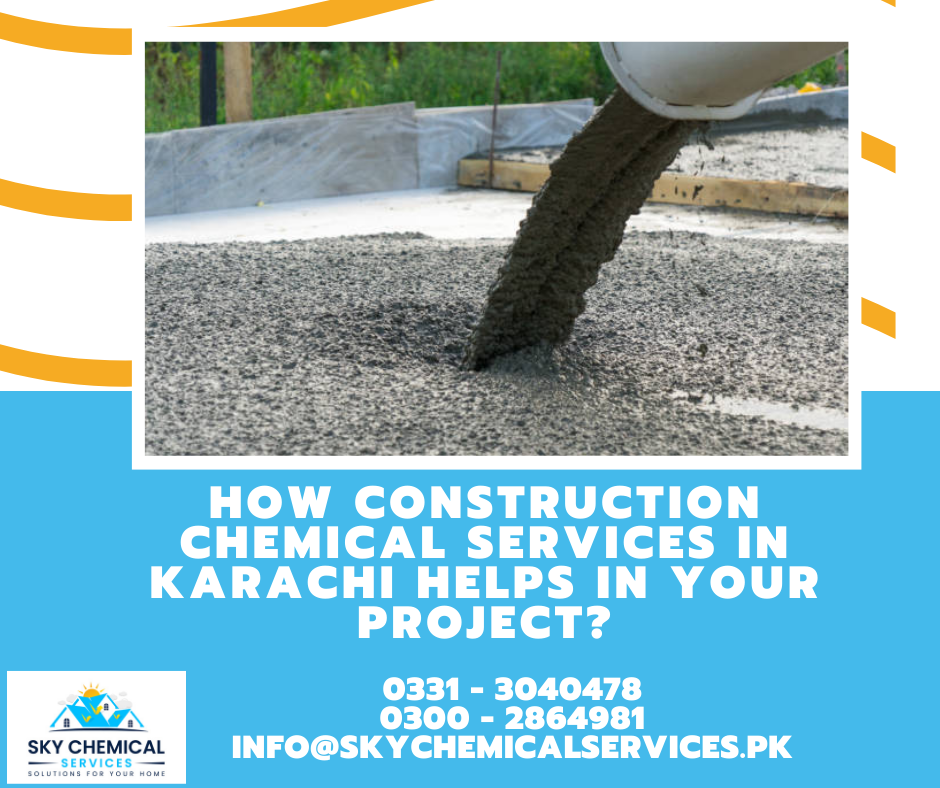 construction chemical services in Karachi | construction chemicals companies in karachi | construction material chemical company karachi | construction chemicals companies in pakistan | construction chemicals lahore | sky chemical services