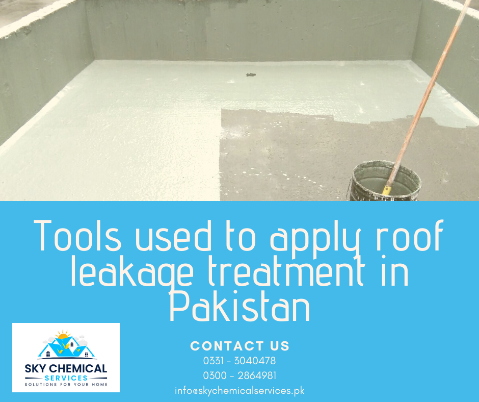 roof leakage treatment in Pakistan | roof leakage chemicals price in pakistan | roof leakage treatment in karachi | roof leakage chemicals in pakistan | roof leakage waterproofing | sky chemical services