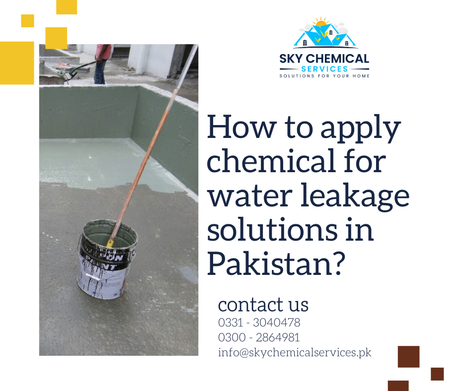 water leakage solutions in Pakistan | roof leakage chemicals price in pakistan | water leakage solutions in lahore | roof leakage chemicals in pakistan | wall seepage treatment in pakistan | sky chemical services