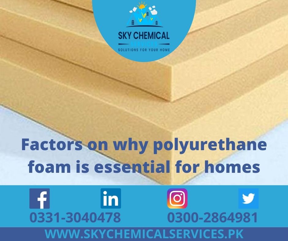 factors on why polyurethane foam is essential for homes