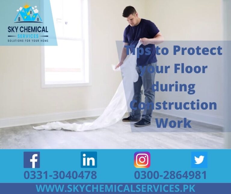 Protect Your Floor during Construction Work Sky Chemical Services